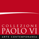 Collezione Paolo VI Arte Contemporanea