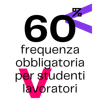 frequenza per studenti lavoratori